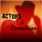 Actors/Comedians Actors/Comedians